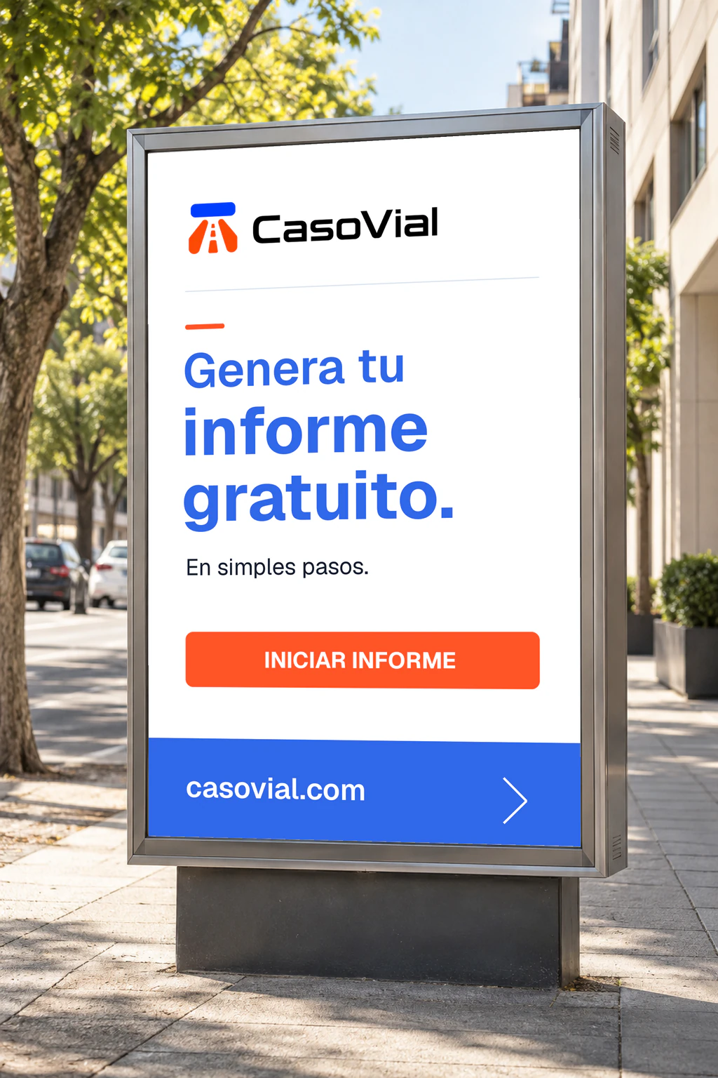 Cartel urbano de CasoVial con invitación a generar el informe gratuito